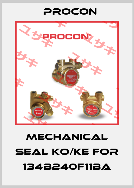 mechanical seal Ko/Ke for 134B240F11BA Procon