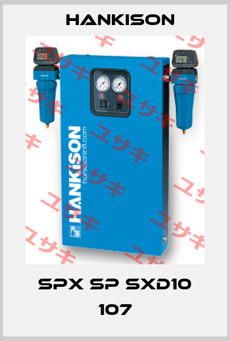 SPX SP SXD10 107 Hankison