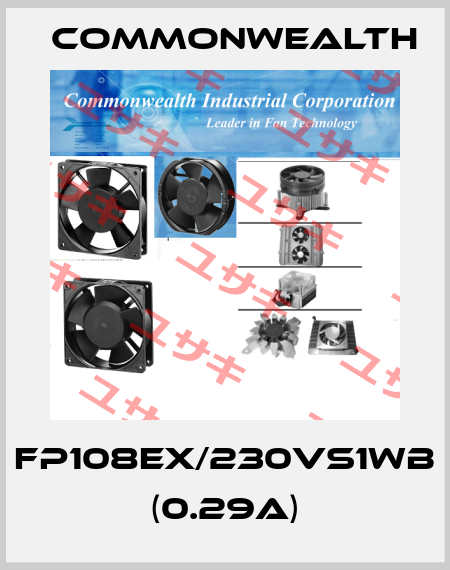 FP108EX/230VS1WB (0.29A) Commonwealth
