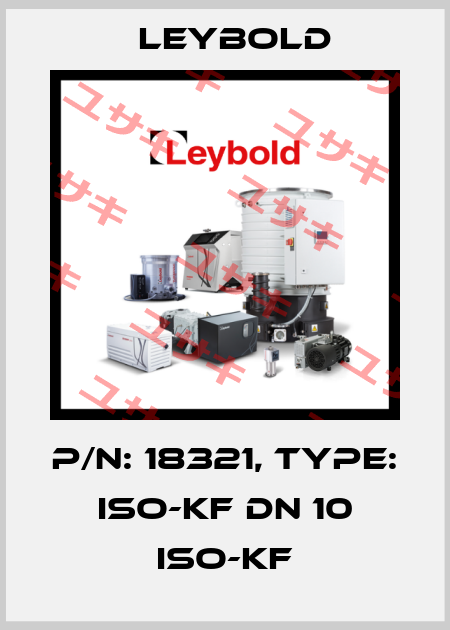 P/N: 18321, Type: ISO-KF DN 10 ISO-KF Leybold