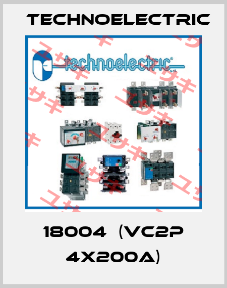 18004  (VC2P 4X200A) Technoelectric