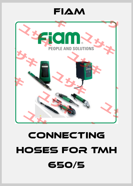 connecting hoses for TMH 650/5 Fiam