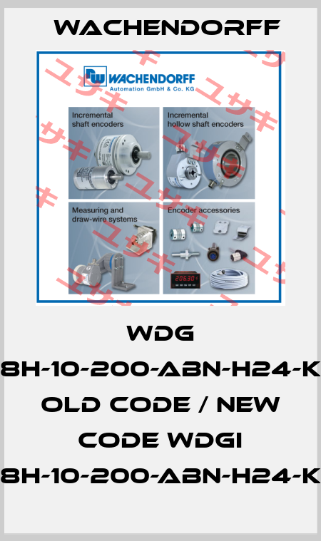 WDG 58H-10-200-ABN-H24-K3 old code / new code WDGI 58H-10-200-ABN-H24-K3 Wachendorff