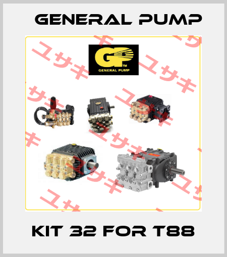 KIT 32 for T88 General Pump