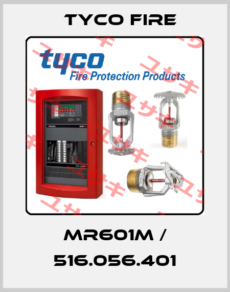 MR601M / 516.056.401 Tyco Fire
