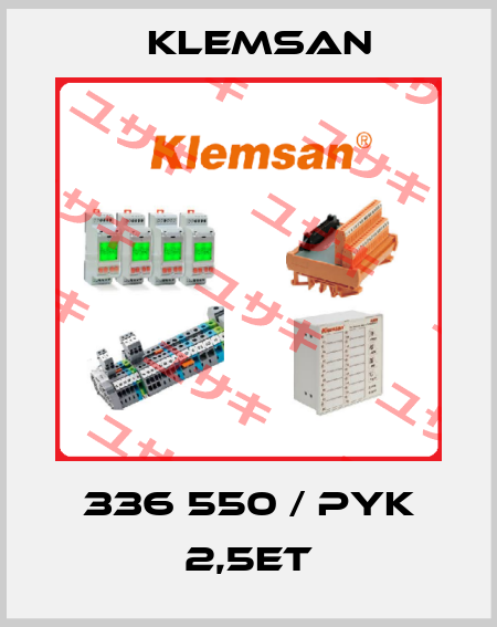 336 550 / PYK 2,5ET Klemsan