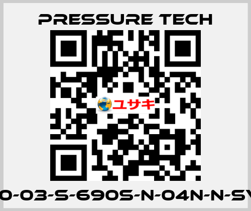 LF690-03-S-690S-N-04N-N-SV-074 Pressure Tech