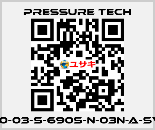 LF690-03-S-690S-N-03N-A-SV-074 Pressure Tech