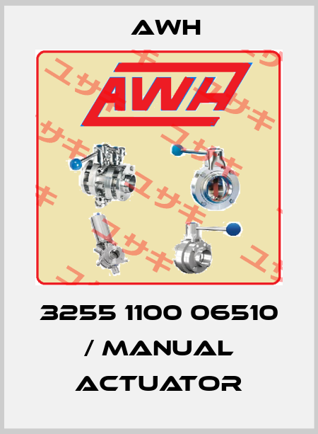 3255 1100 06510 / manual actuator Awh