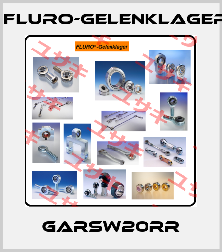 GARSW20RR FLURO-Gelenklager