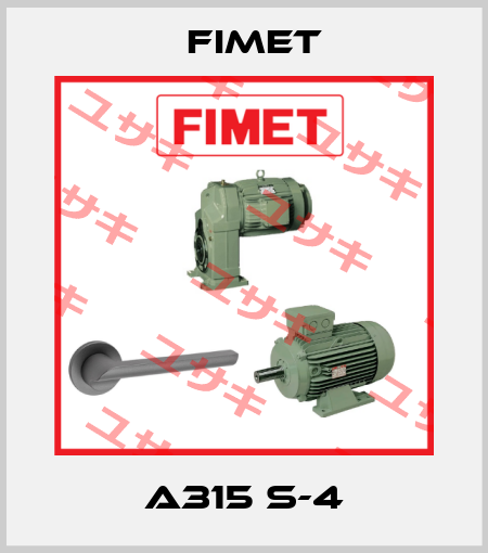 A315 S-4 Fimet
