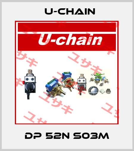 DP 52N S03M U-chain