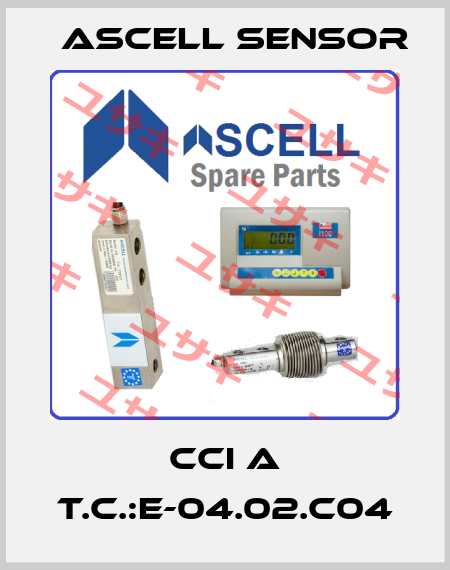 CCI A T.C.:E-04.02.C04 Ascell Sensor