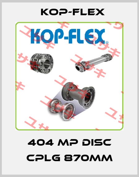 404 MP DISC CPLG 870MM Kop-Flex