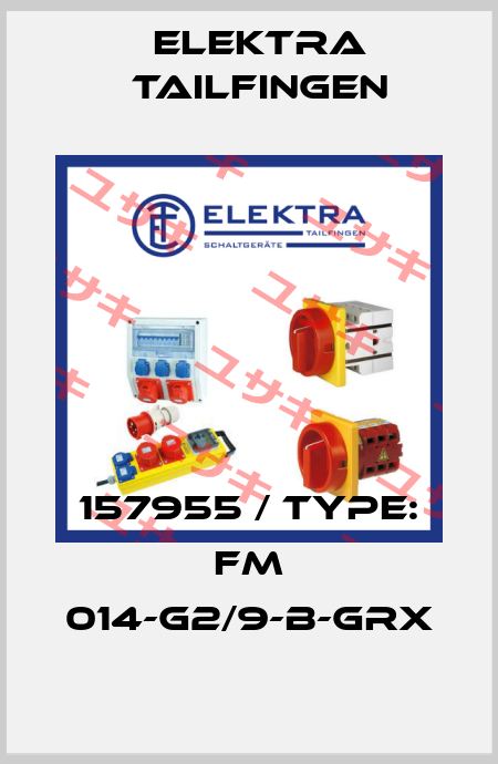 157955 / Type: FM 014-G2/9-B-GRX Elektra Tailfingen