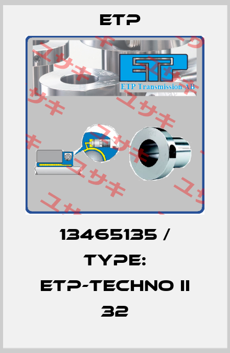 13465135 / Type: ETP-TECHNO II 32 Etp