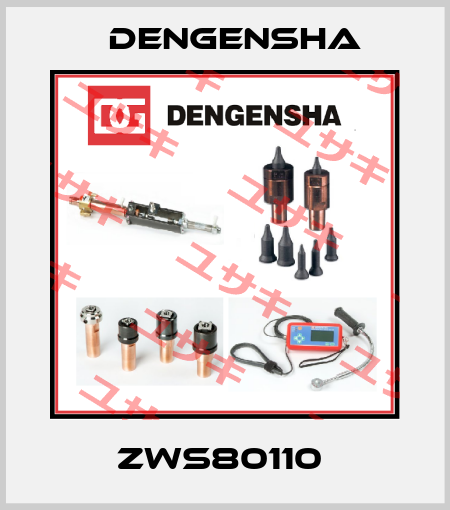 ZWS80110  Dengensha