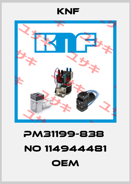 pm31199-838  no 114944481 OEM KNF