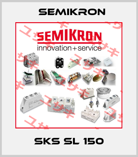 SKS SL 150 Semikron