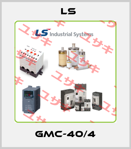 GMC-40/4 LS