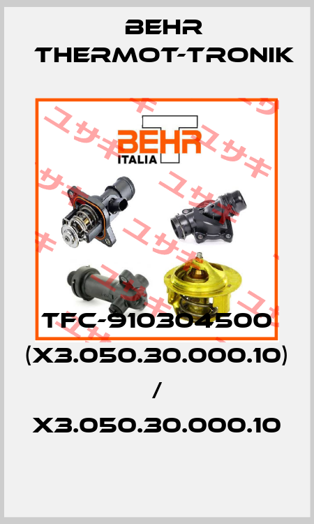 TFC-910304500 (X3.050.30.000.10) / X3.050.30.000.10 Behr Thermot-Tronik
