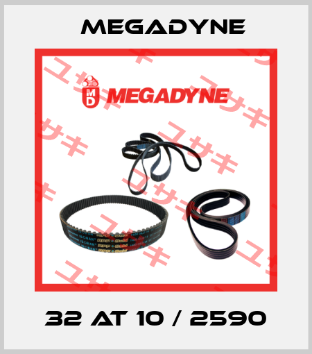 32 AT 10 / 2590 Megadyne
