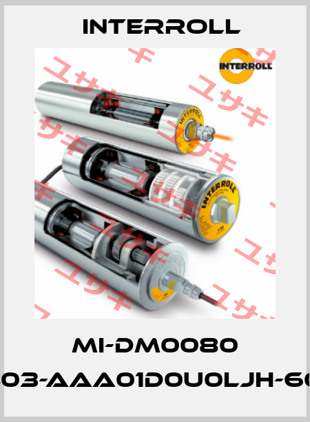 MI-DM0080 DM0803-AAA01D0U0LJH-600mm Interroll