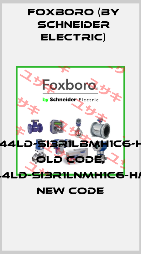 244LD-SI3R1LBMH1C6-HL old code, 244LD-SI3R1LNMH1C6-HML new code Foxboro (by Schneider Electric)