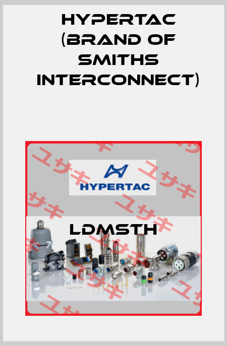LDMSTH Hypertac (brand of Smiths Interconnect)
