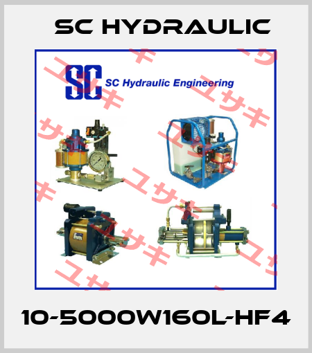 10-5000W160L-HF4 SC Hydraulic