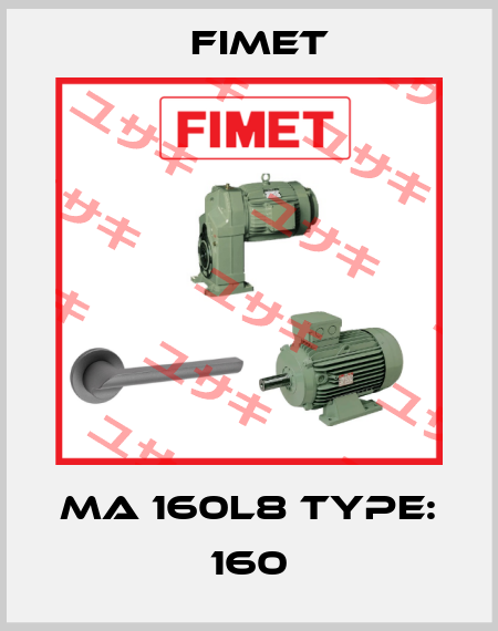 MA 160L8 Type: 160 Fimet
