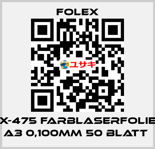 X-475 FARBLASERFOLIE A3 0,100MM 50 BLATT  Folex