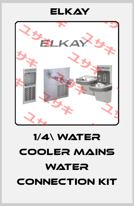 1/4\ WATER COOLER MAINS WATER CONNECTION KIT Elkay