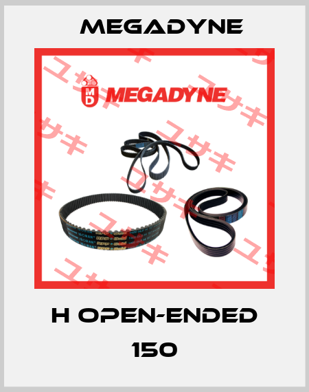 H OPEN-ENDED 150 Megadyne