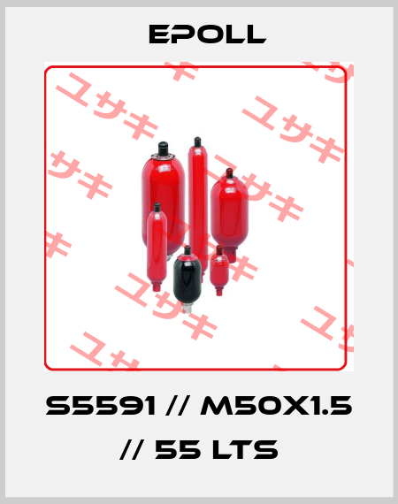 S5591 // M50X1.5 // 55 LTS Epoll