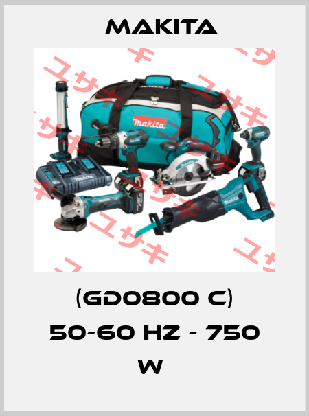 (GD0800 C) 50-60 HZ - 750 W  Makita