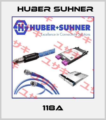 118A Huber Suhner