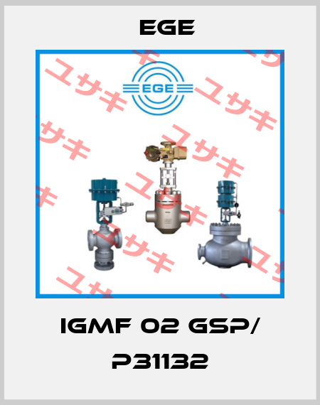 IGMF 02 GSP/ P31132 Ege