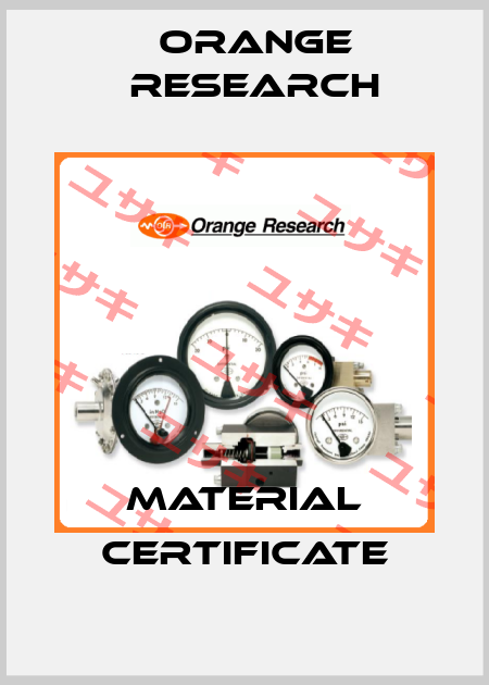 Material Certificate Orange Research