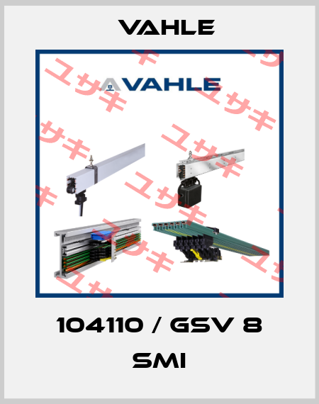 104110 / GSV 8 SMI Vahle