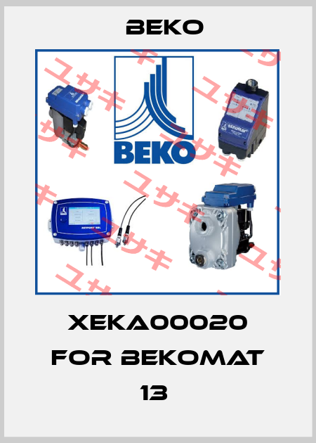 XEKA00020 FOR BEKOMAT 13  Beko