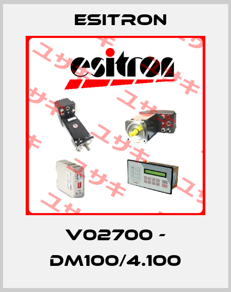 V02700 - DM100/4.100 Esitron