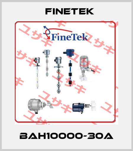 BAH10000-30A Finetek