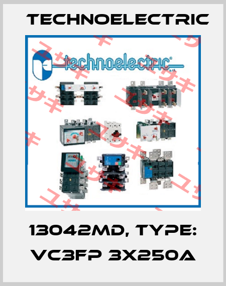 13042MD, Type: VC3FP 3x250A Technoelectric