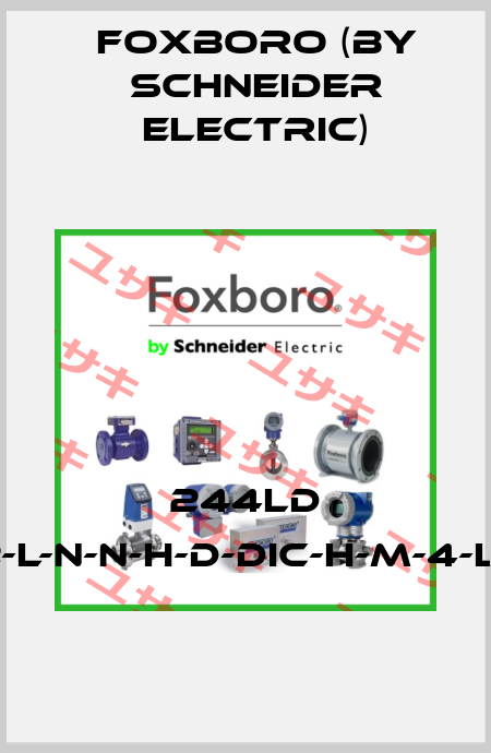 244LD -C-X-3-J2-L-N-N-H-D-DIC-H-M-4-L-236-Q8 Foxboro (by Schneider Electric)