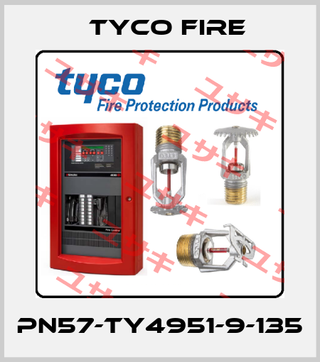 PN57-TY4951-9-135 Tyco Fire