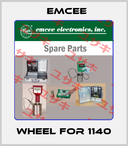 wheel for 1140 Emcee