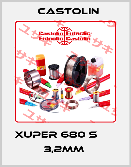 XUPER 680 S       3,2MM  Castolin