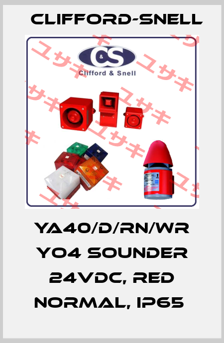 YA40/D/RN/WR YO4 SOUNDER 24VDC, RED NORMAL, IP65  Clifford-Snell