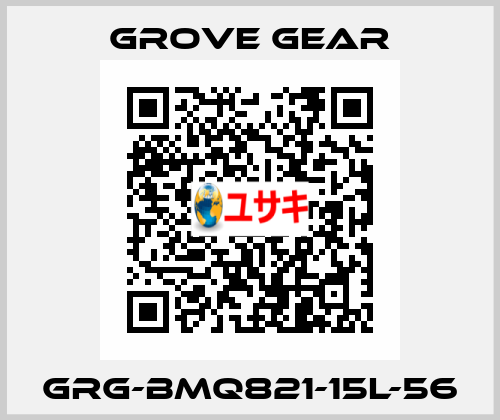 GRG-BMQ821-15L-56 GROVE GEAR